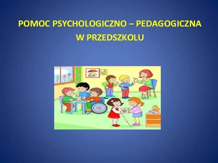 Pomoc psychologiczno-pedagogiczna w przedszkolu: Przewodnik