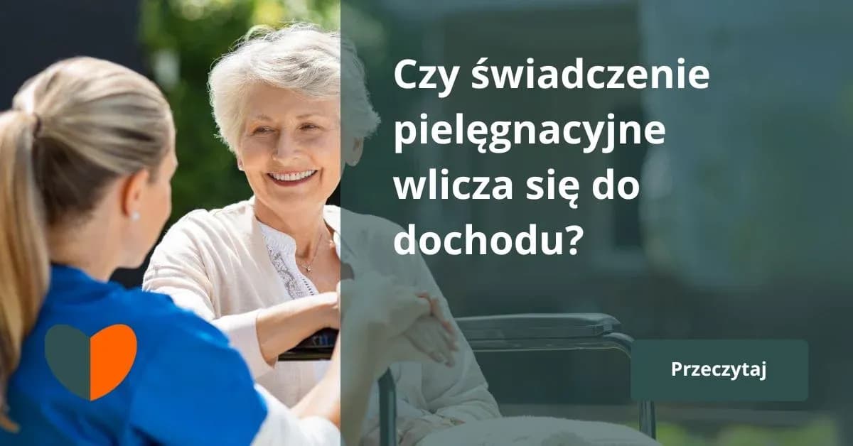 Świadczenie pielęgnacyjne a stypendium: Czy wlicza się do dochodu?