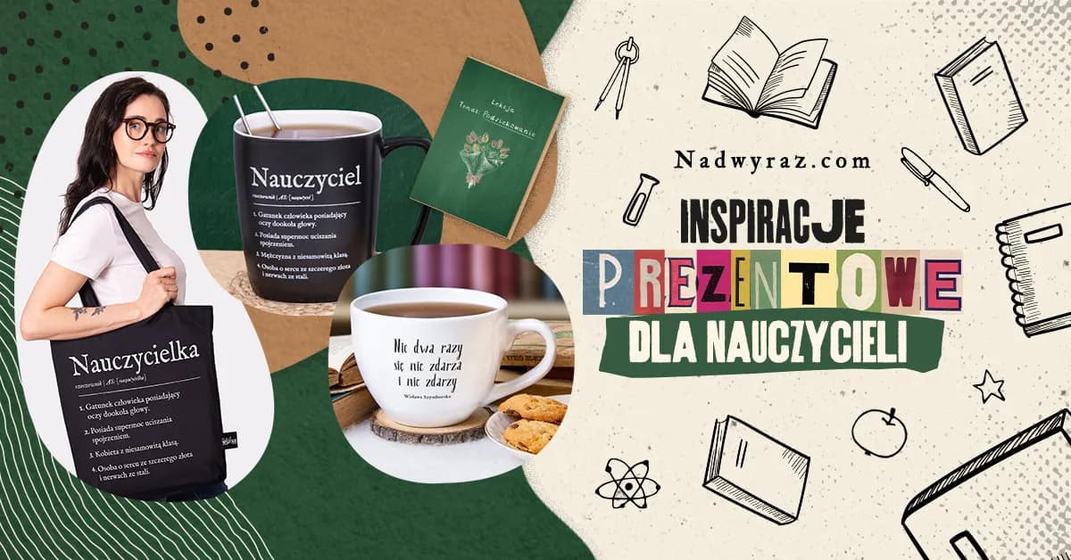 Prezent dla Wychowawcy na Koniec Liceum: Pomysły, Które Zachwycą