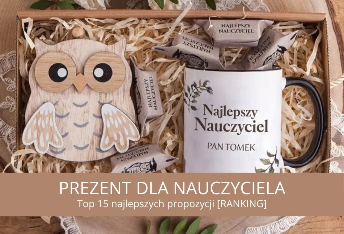 Prezent dla wychowawcy na Dzień Nauczyciela: Pomysły i inspiracje